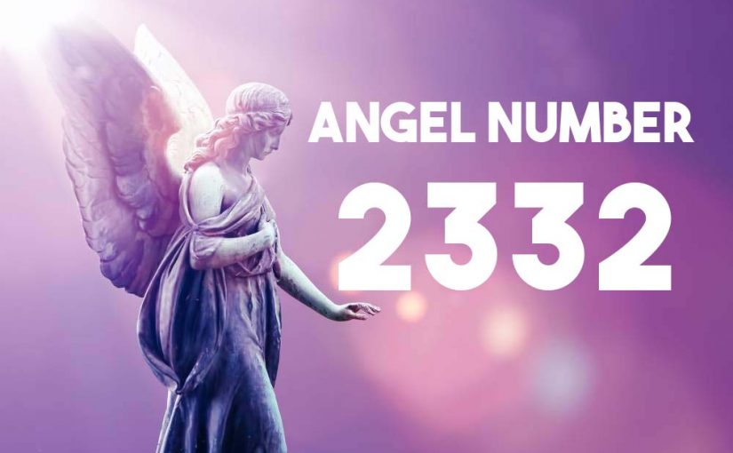 Angel Number 2332