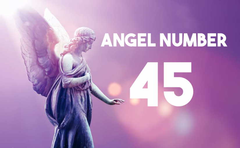 Angel Number 45